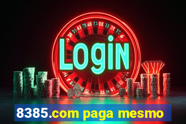 8385.com paga mesmo